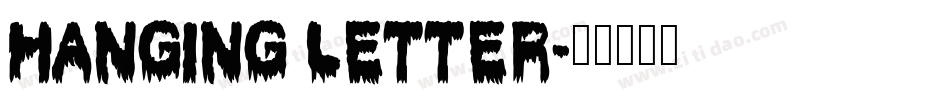 Hanging letter字体转换